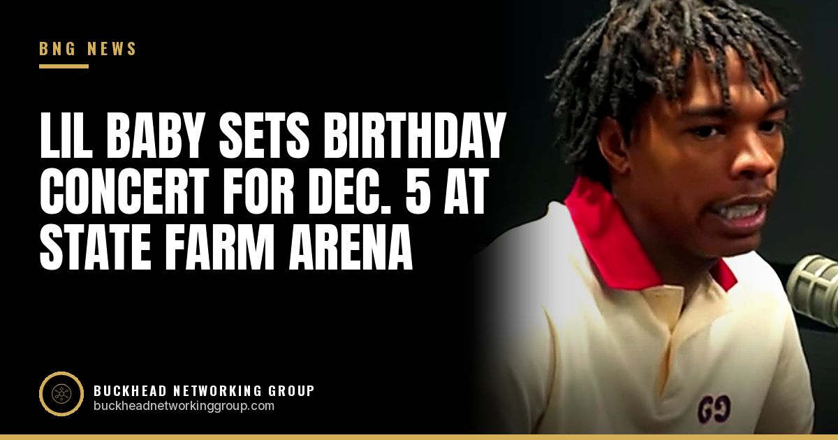 Lil Baby Sets Fresh Prince of Atlanta Birthday Concert for Dec. 5 at State Farm Arena