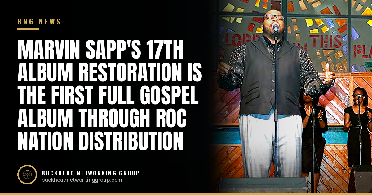 Marvin Sapp's 17th Album Restoration Is the First Full Gospel Album Through Roc Nation Distribution