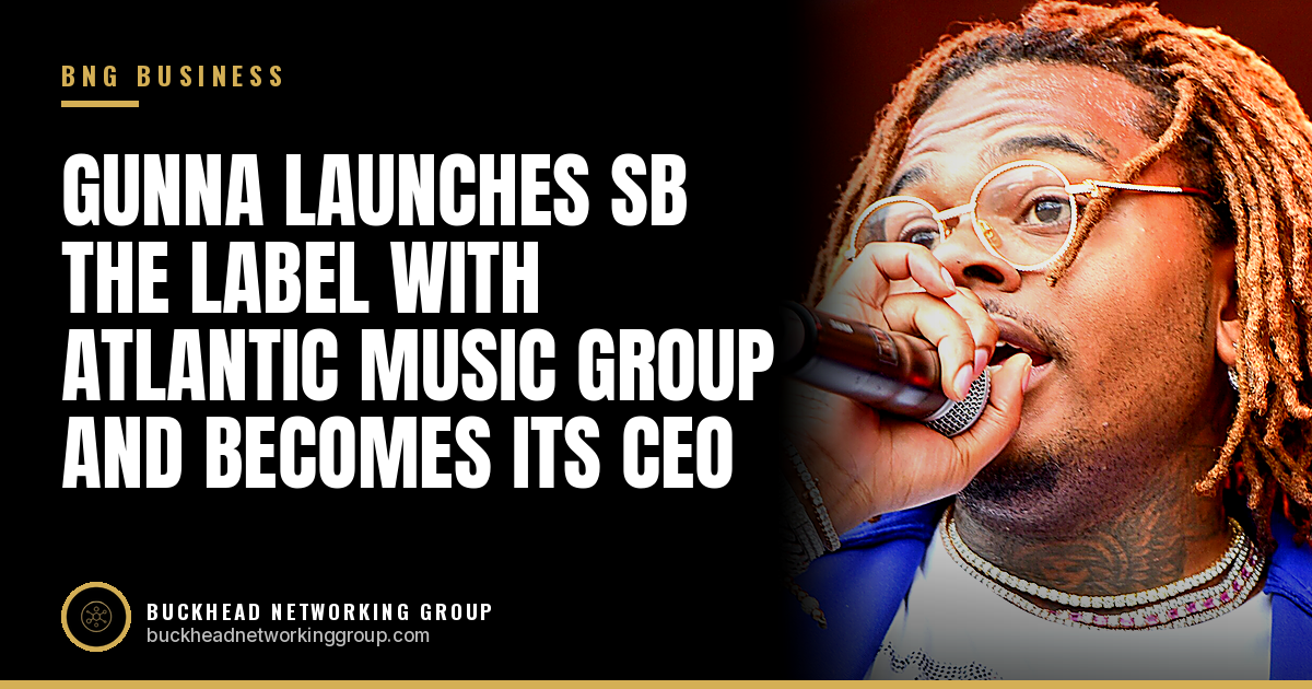 Gunna Launches SB The Label With Atlantic Music Group and Becomes Its CEO