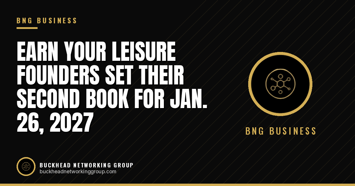Earn Your Leisure Founders Set Their Second Book, Get Rich From Relationships, for Jan. 26, 2027