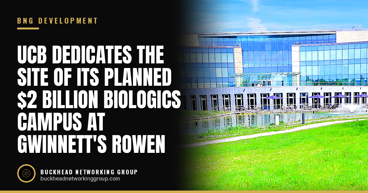 UCB Dedicates the Site of Its Planned $2 Billion Biologics Campus at Gwinnett's Rowen