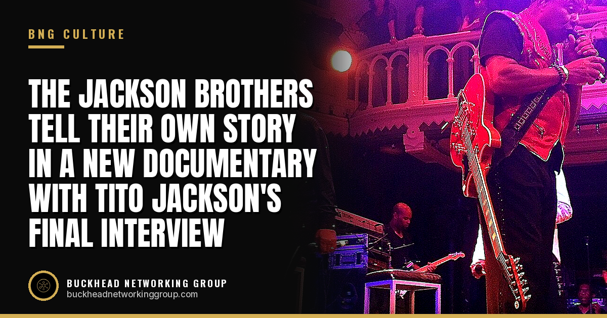 The Jackson Brothers Tell Their Own Story in a New Documentary With Tito Jackson's Final Interview
