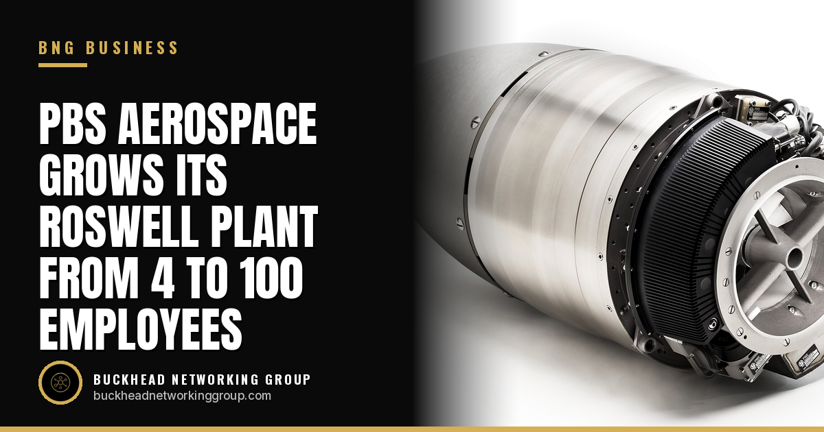 PBS Aerospace Grows Its Roswell Jet Engine Plant From 4 to 100 Employees in 19 Months