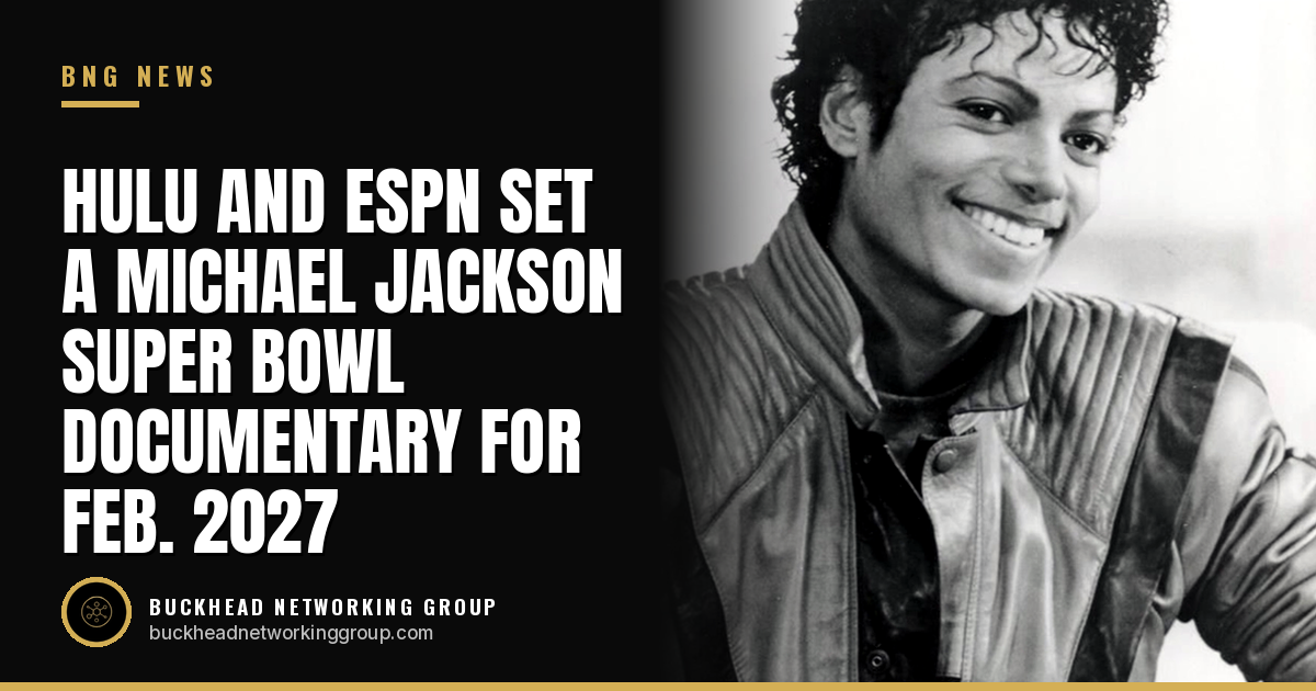 Hulu and ESPN Set Spectacle, a Michael Jackson Super Bowl Documentary, for February 2027
