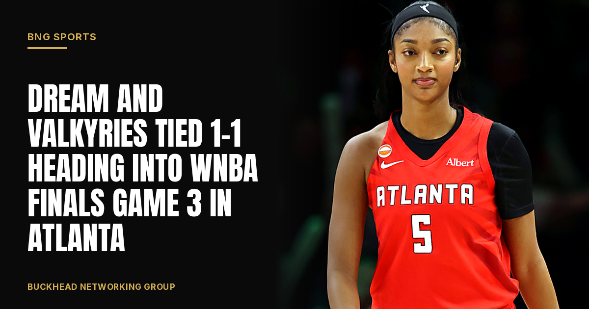 Dream and Valkyries, Tied 1-1, Were Set to Play WNBA Finals Game 3 on Oct. 21 at State Farm Arena