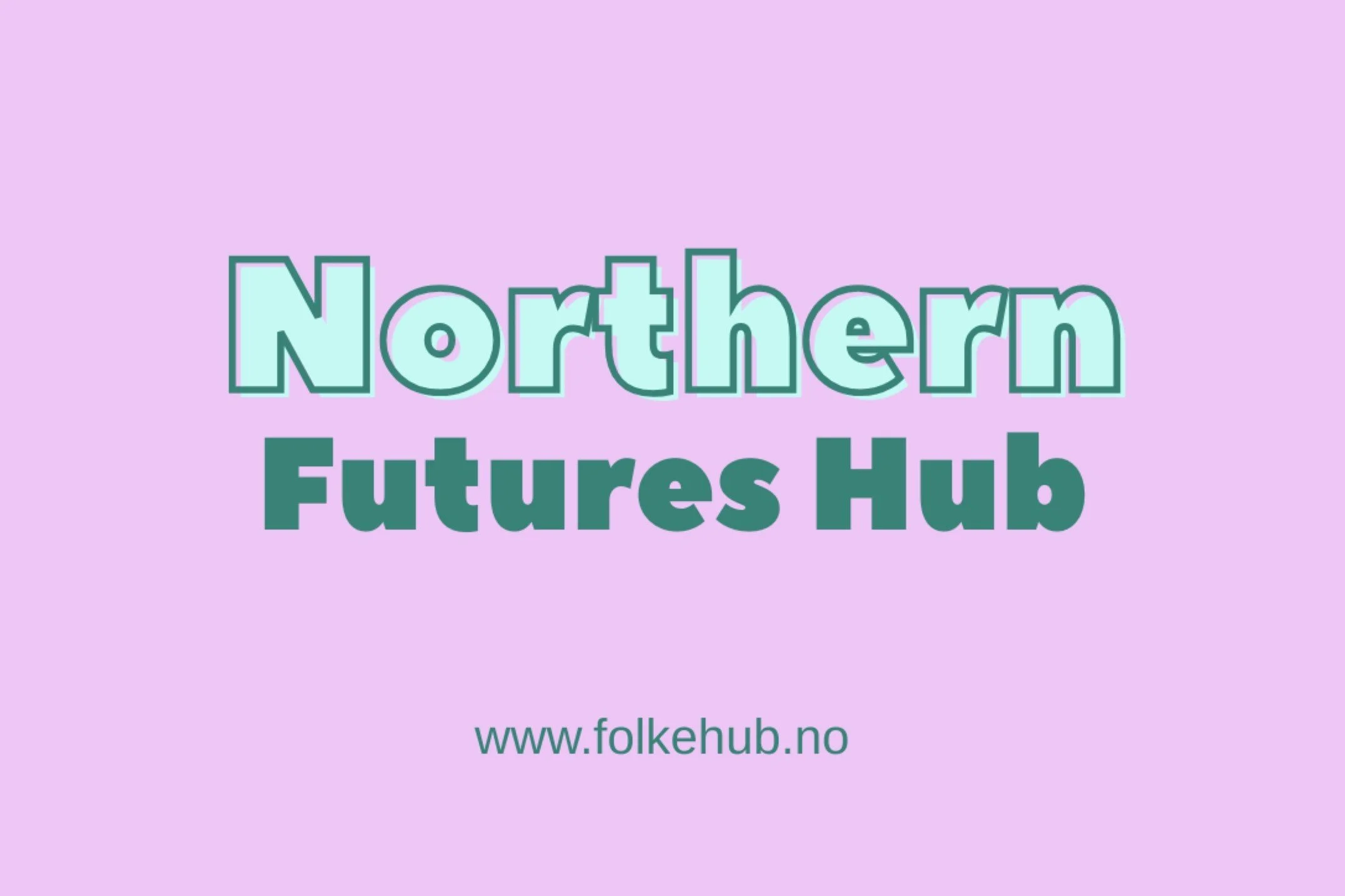 Northern Futures Hub