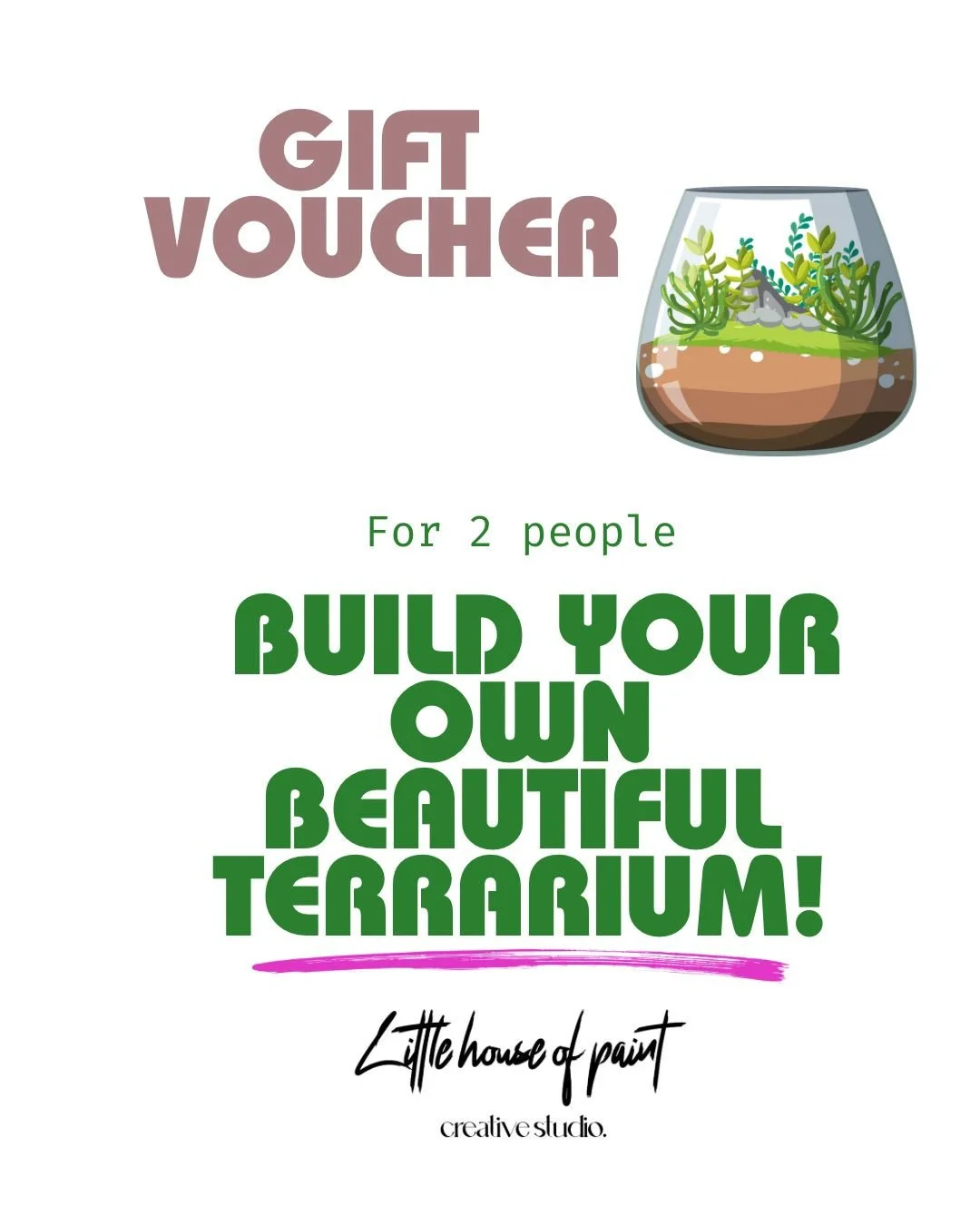 MAKE YOUR OWN BEAUTIFULL TERRARIUM - FOR 2 PEOPLE