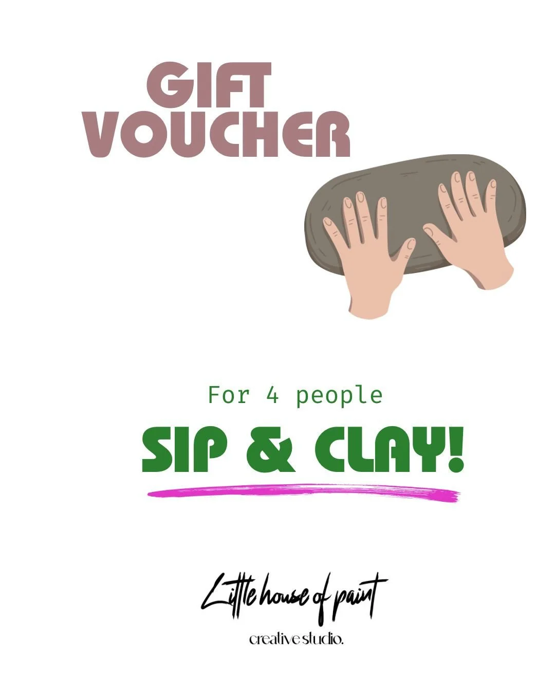 SIP & CLAY FOR 4 PEOPLE