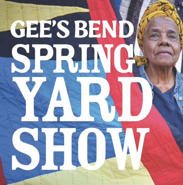 Gee's Bend Spring Yard Show