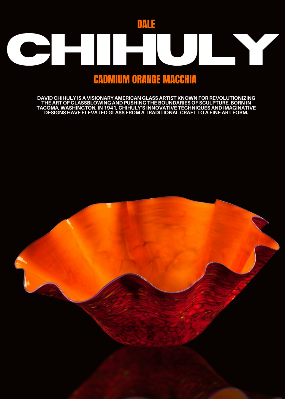Chihuly exhibition poster featuring the orange Cadmium Orange Macchia glass sculpture on black