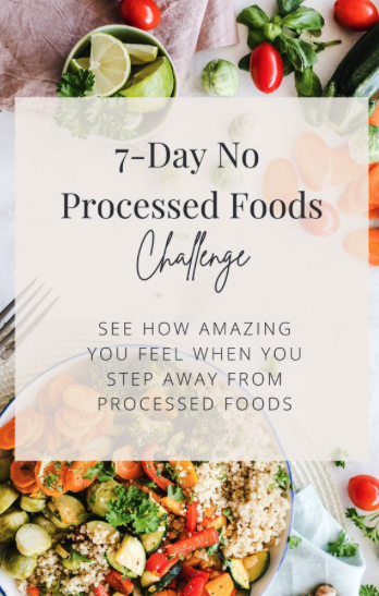 7 Day No Processed Food Challenge