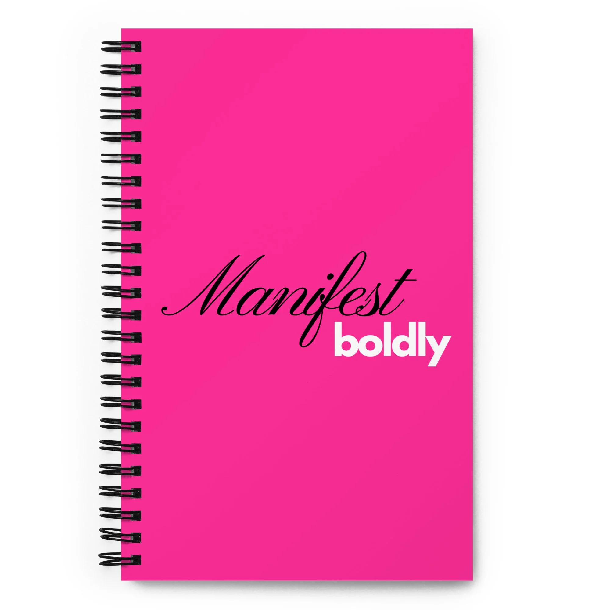 Manifest Boldly Spiral Notebook