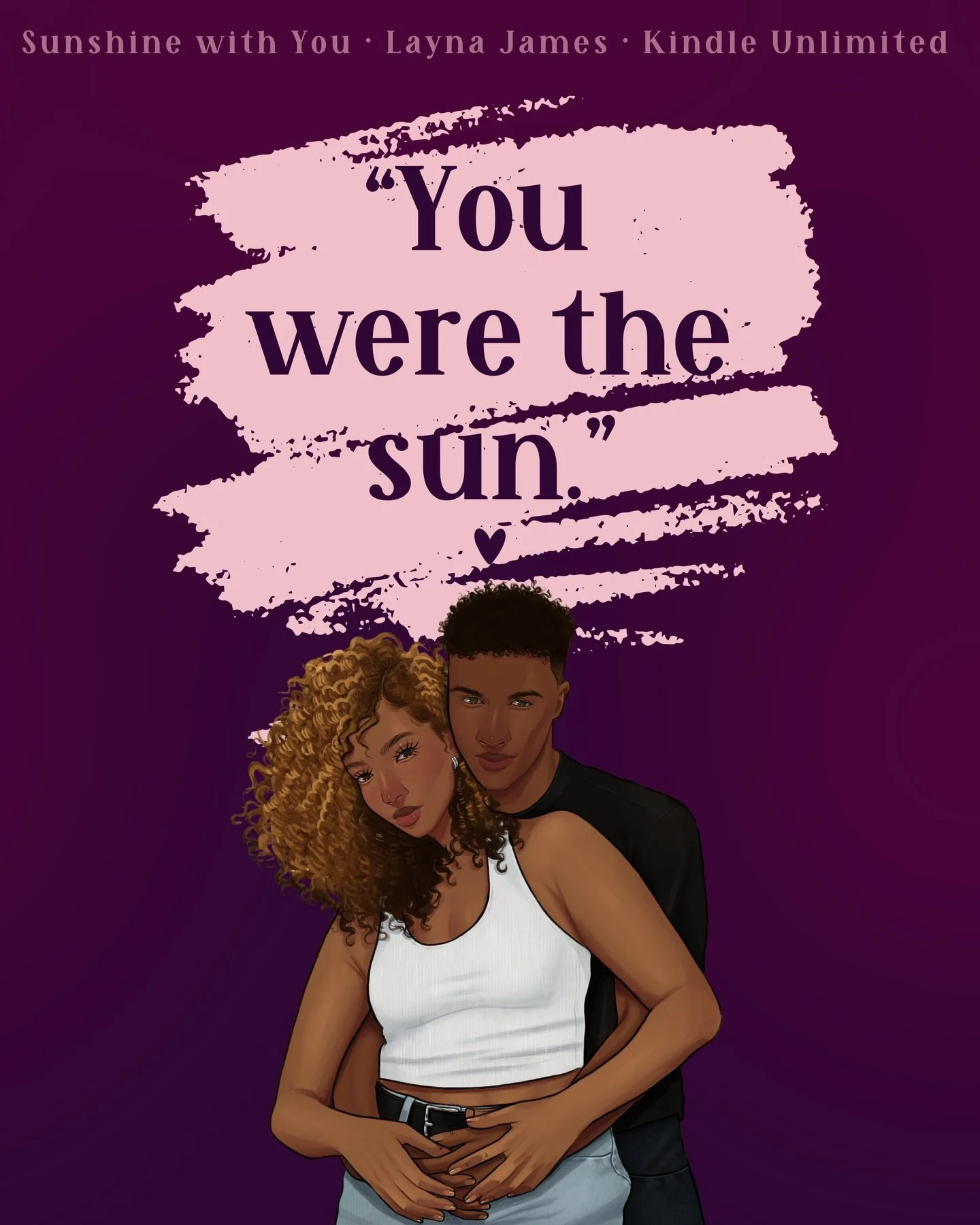 Ashlie and Hunter have only ever been friends&hellip;except for that one night.

📖Sunshine with You, a friends to lovers romance novel by Layna James. Now in KU🌻

TROPES
💛Friends to Lovers
🌻Mutual Pining
💛Best Friend&rsquo;s Brother
🌻Love Trian