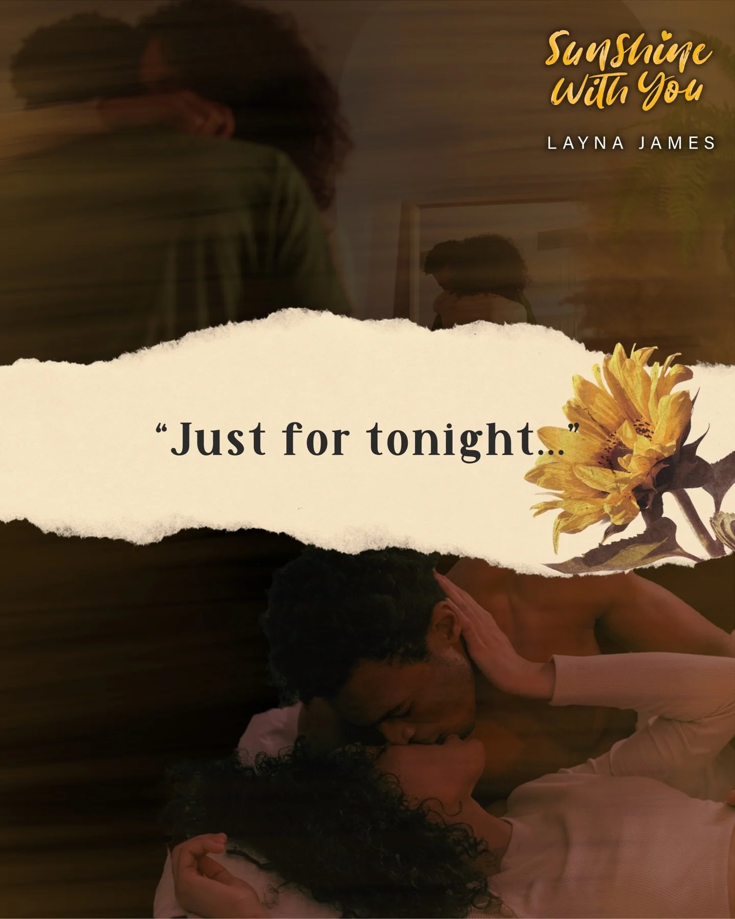 When &ldquo;Just friends&rdquo; turns into &ldquo;Just for tonight,&rdquo; do you run back to what you&rsquo;re used to, or do you jump into the unknown? Meet Hunter &amp; Ashlie:

📖Sunshine with You, a friends to lovers romance by Layna James. Now 