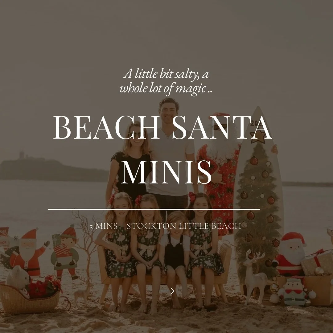 Santa’s making his yearly coastal detour - Think salty breezes, tiny toes in the sand, and a jolly man in red under the Aussie sun.
Because who says Christmas magic needs snow?
These mini sessions are short, sweet, and full of wonder - perfec