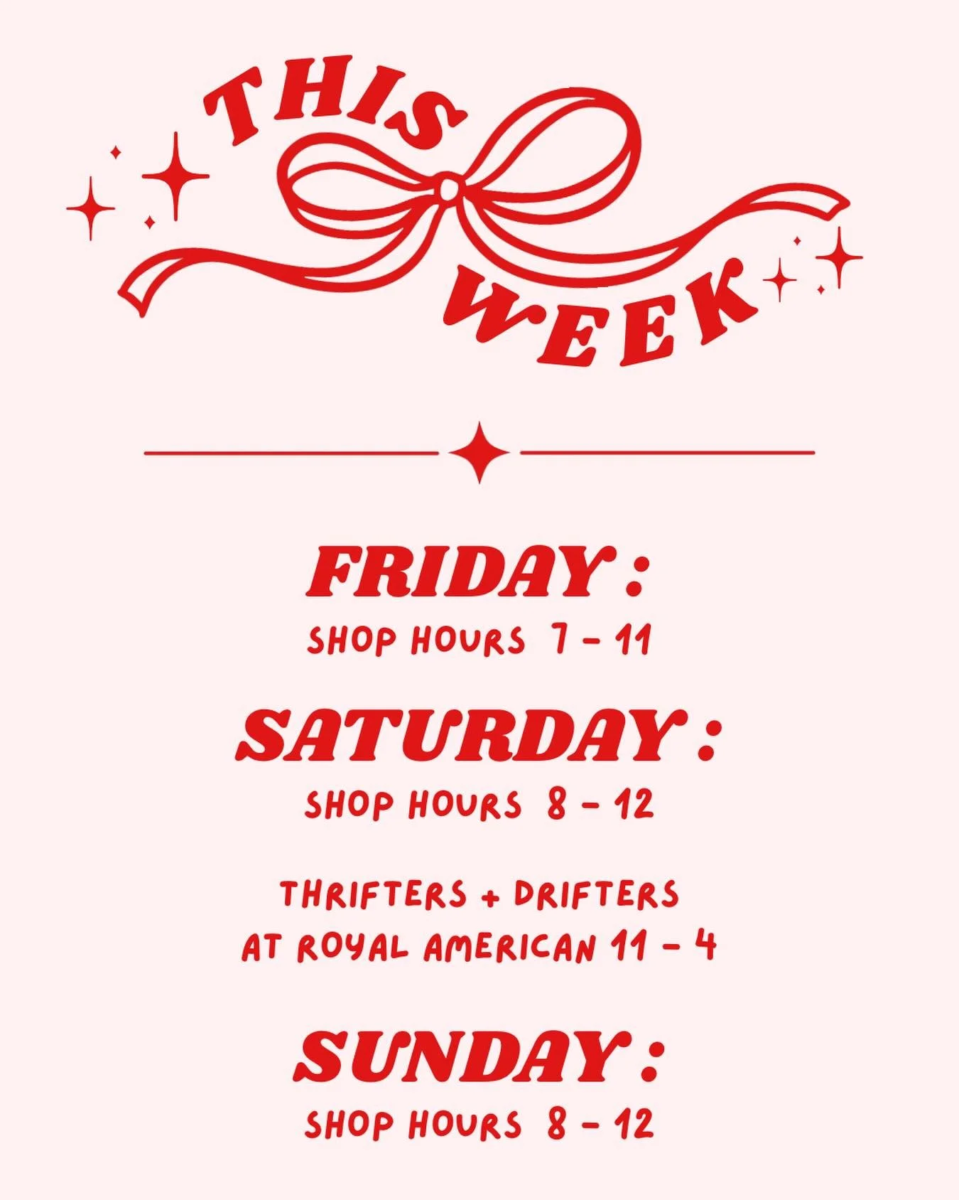 STAY TUNED FOR OUR HOLIDAY PREORDER MENU BUT FOR NOW, HERES WHEN YOU CAN SEE US THIS WEEK ❤️🎄