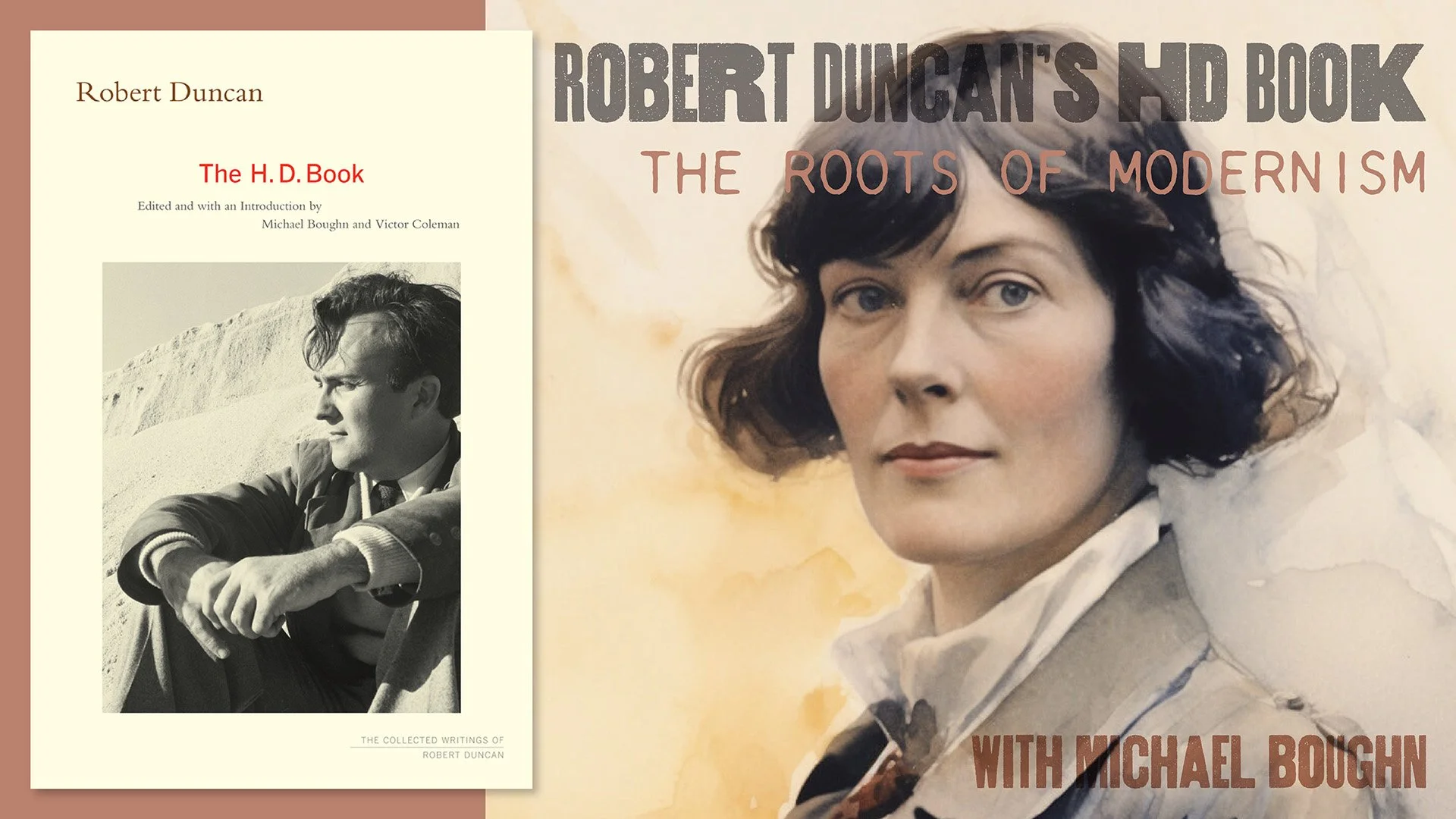 Robert Duncan’s H.D. Book: The Roots of Modernism with Michael Boughn