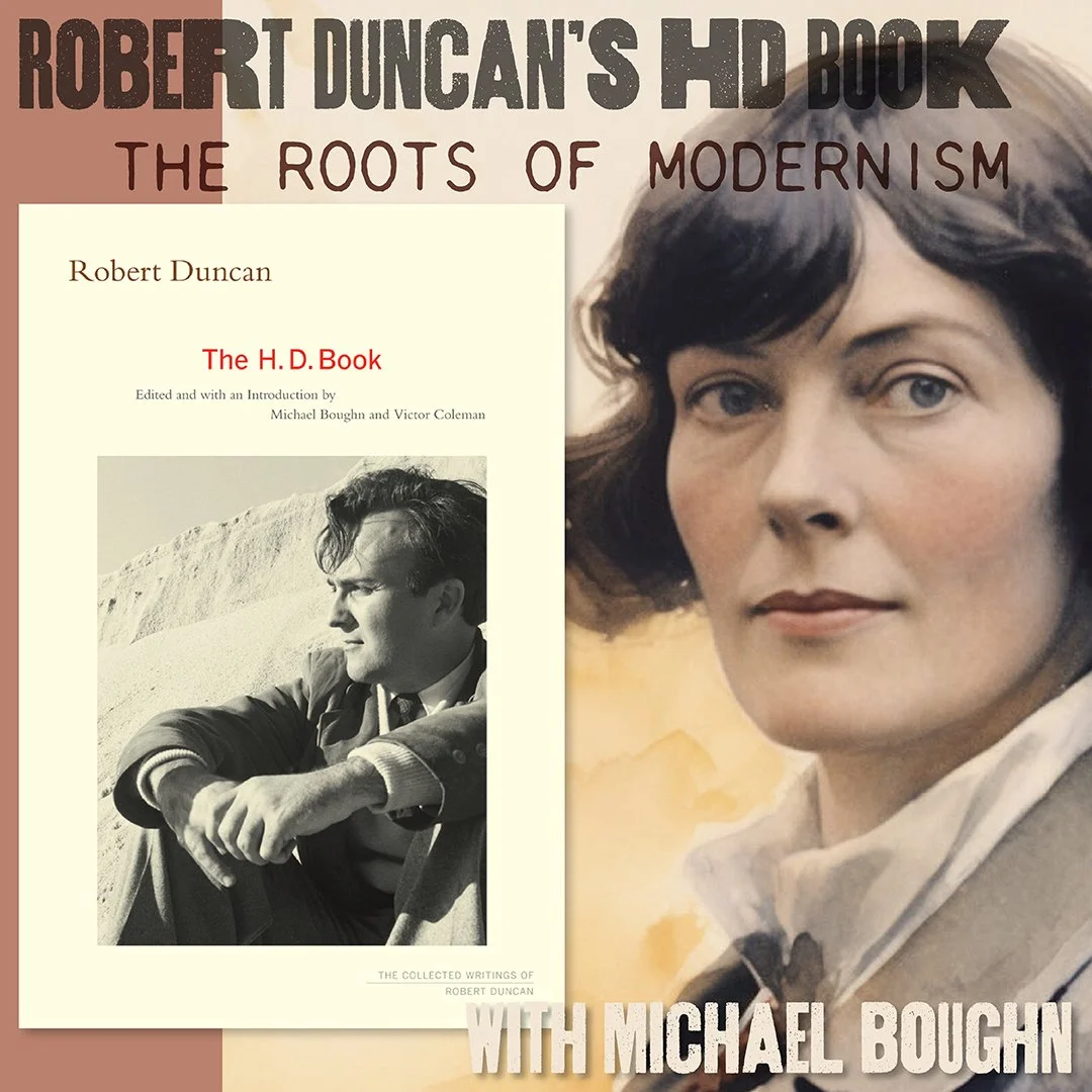 Social Media Tile for Workshop Robert Duncan's H.D. Book: The Roots of Modernism with Michael Boughn
