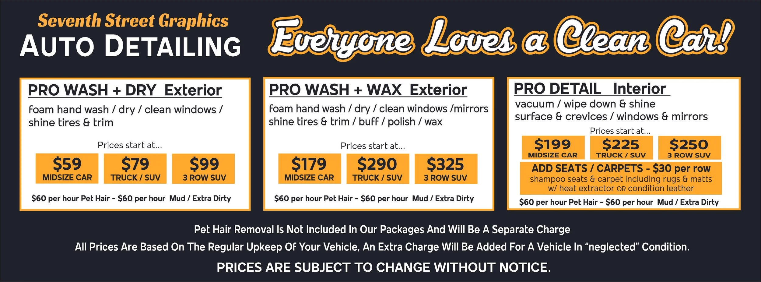 Pricing menu for auto detailing services including exterior, wax, wash, and interior packages with prices ranging from $59 to $325, and additional charges for pet hair, mud, carpets, and extra services.