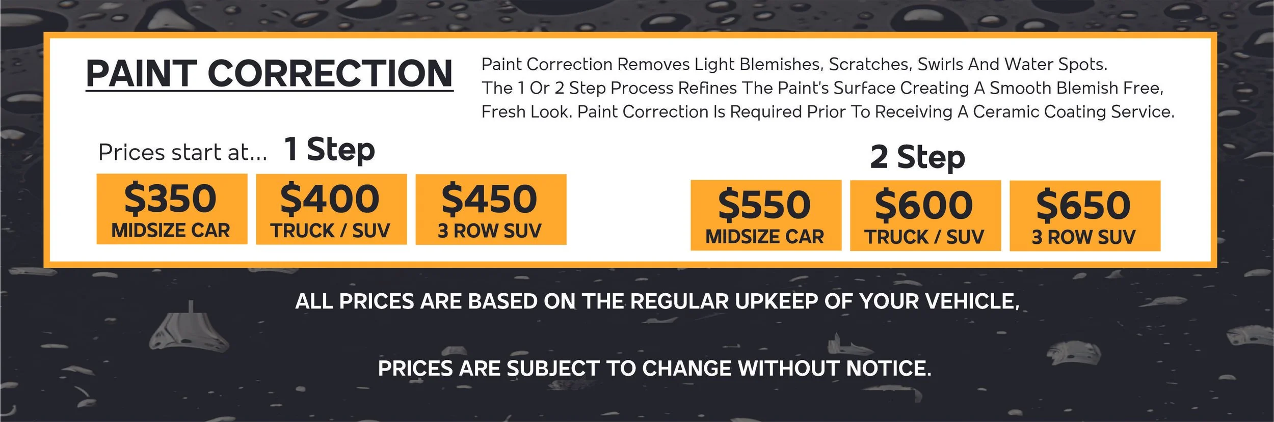 Pricing chart for paint correction services showing prices for 1 and 2 step processes for different vehicle types including midsize car, truck or SUV, and 3 row SUV.