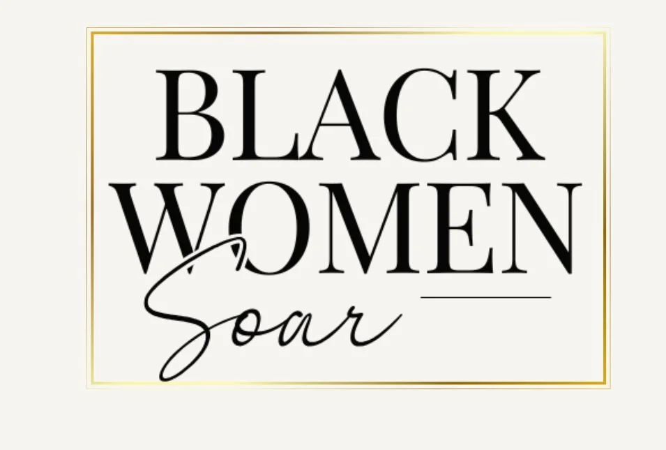 Nominate A Black Woman who soars 