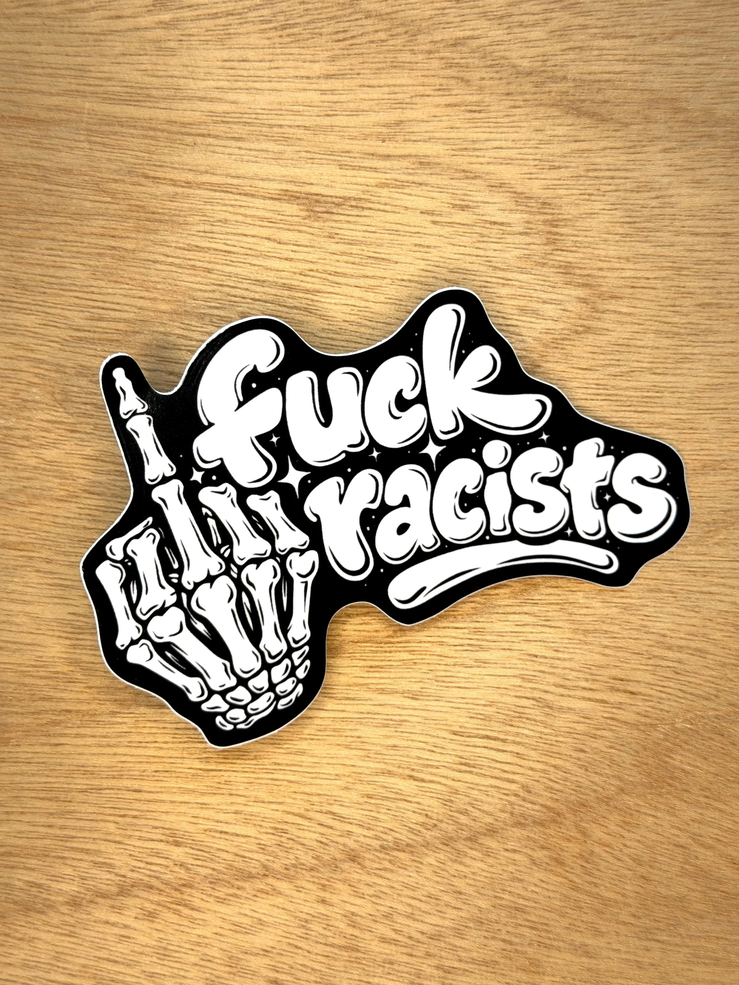 Fuck Racists solo.JPG