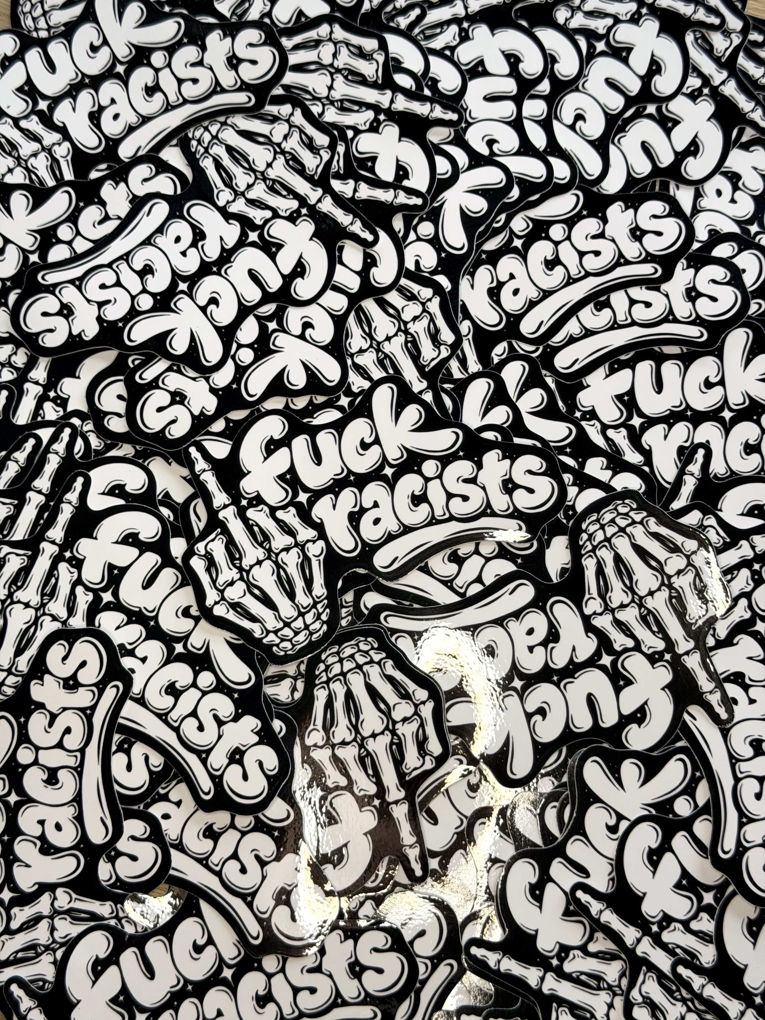 Fuck Racists Sticker