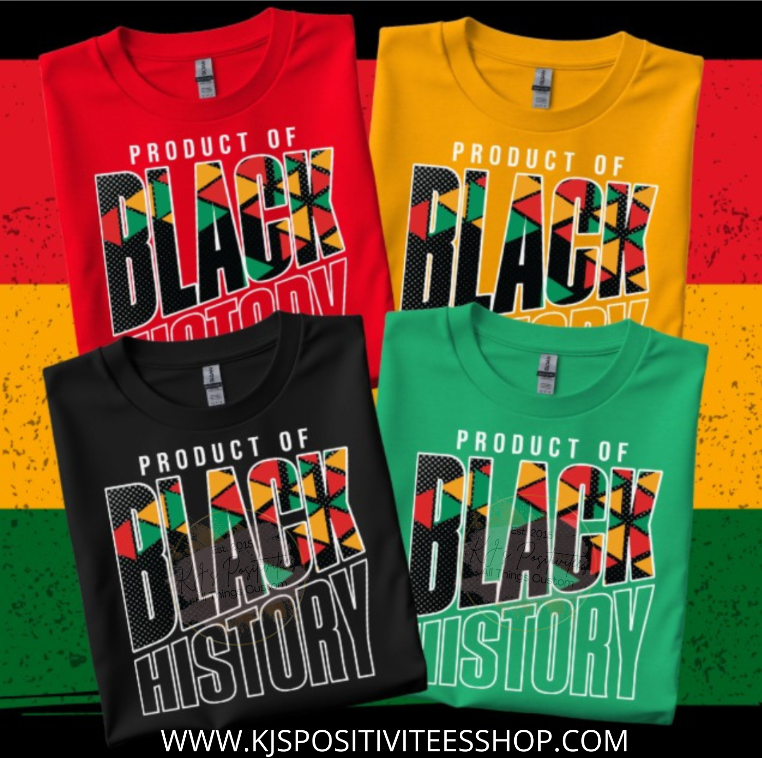 'Product of Black History' Empowerment Tee