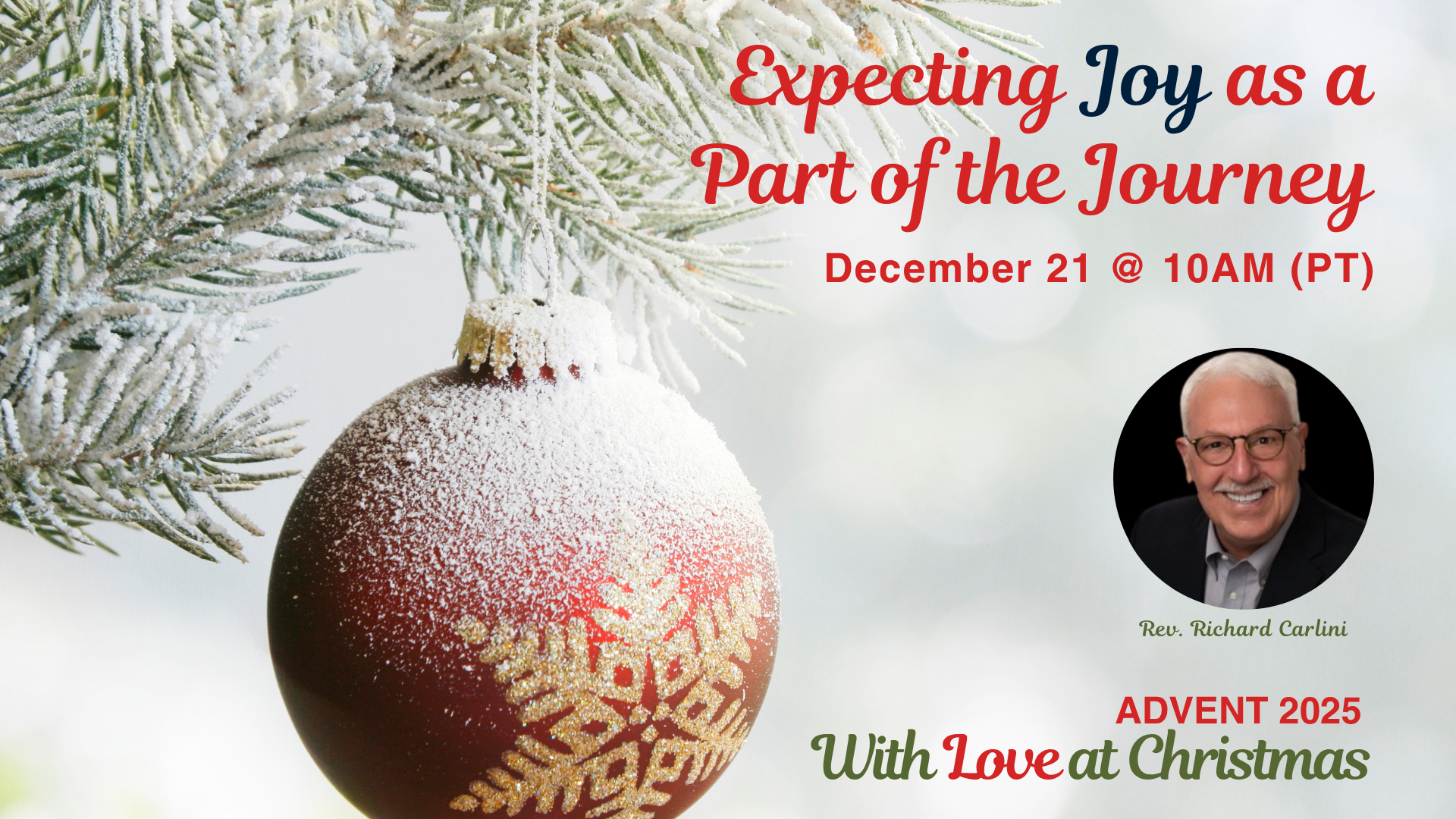 Sunday Service | Advent: Expecting Joy as a Part of the Journey with Rev. Richard Carlini