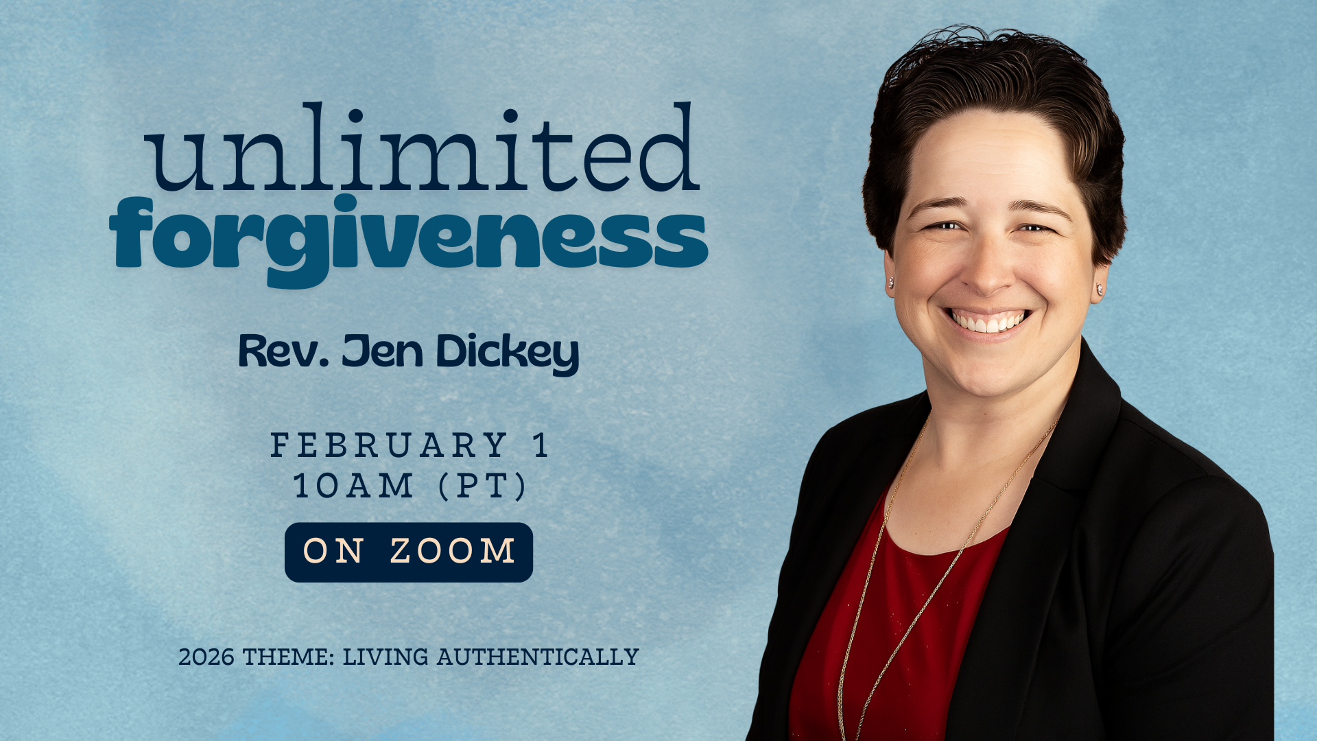 Sunday Service | Unlimited Forgiveness with Rev. Jen Dickey