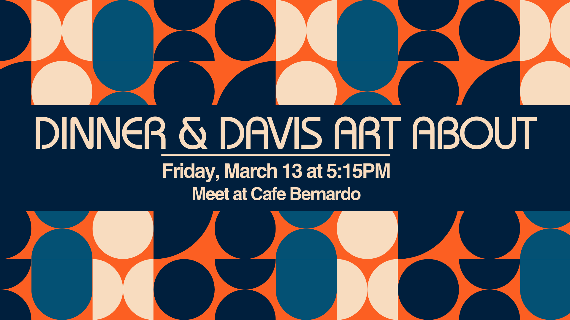 Dinner and Davis Art About