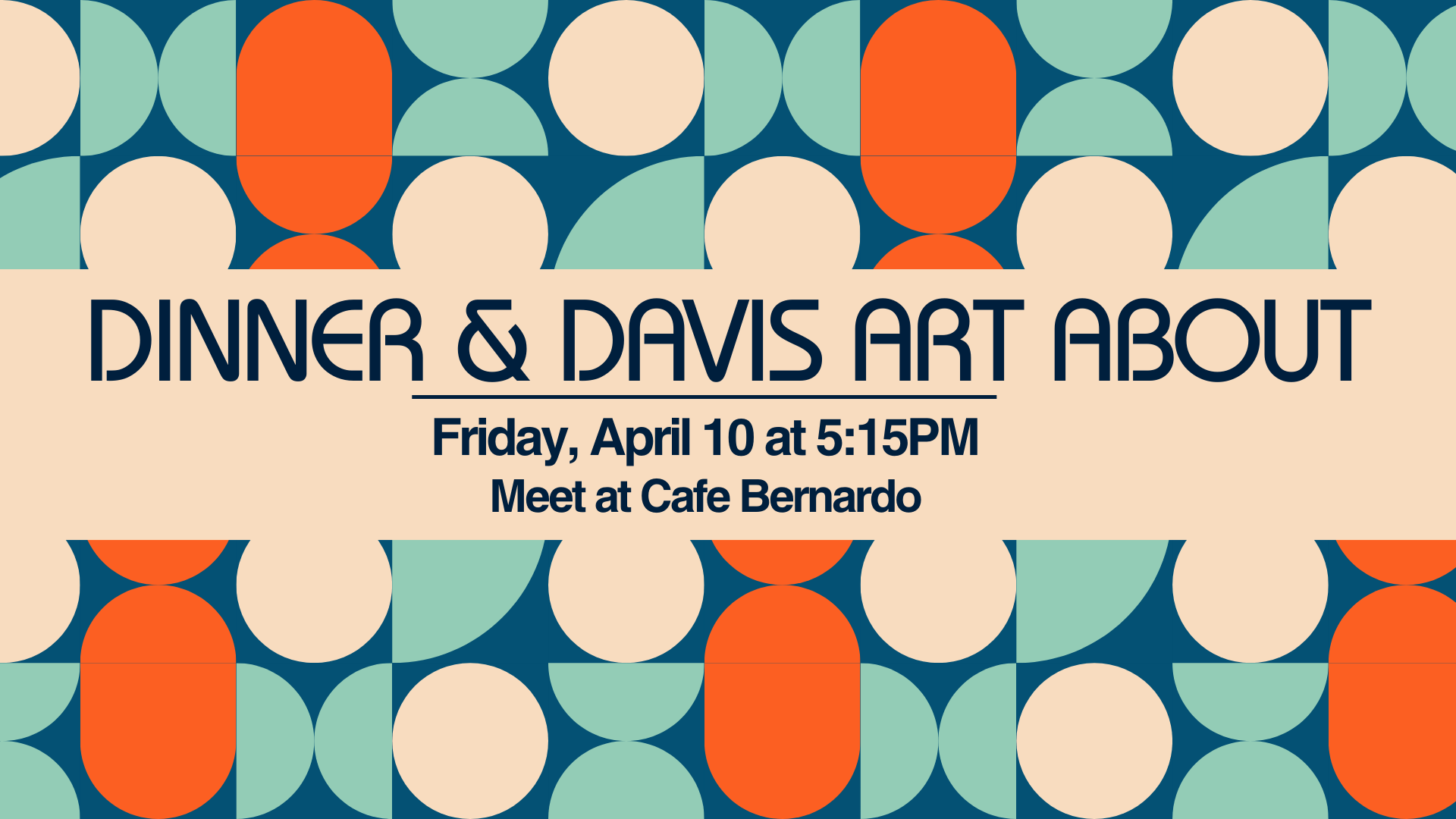 Dinner and Davis Art About