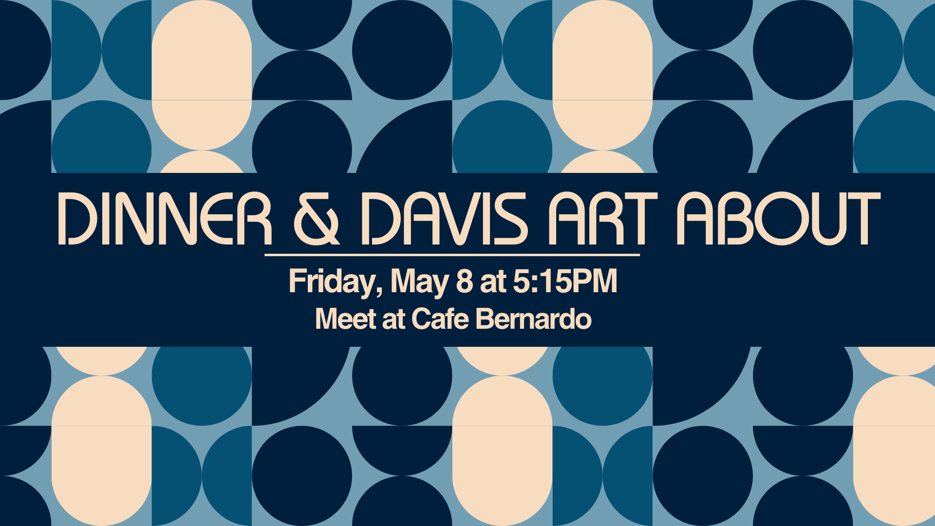 Dinner and Davis Art About