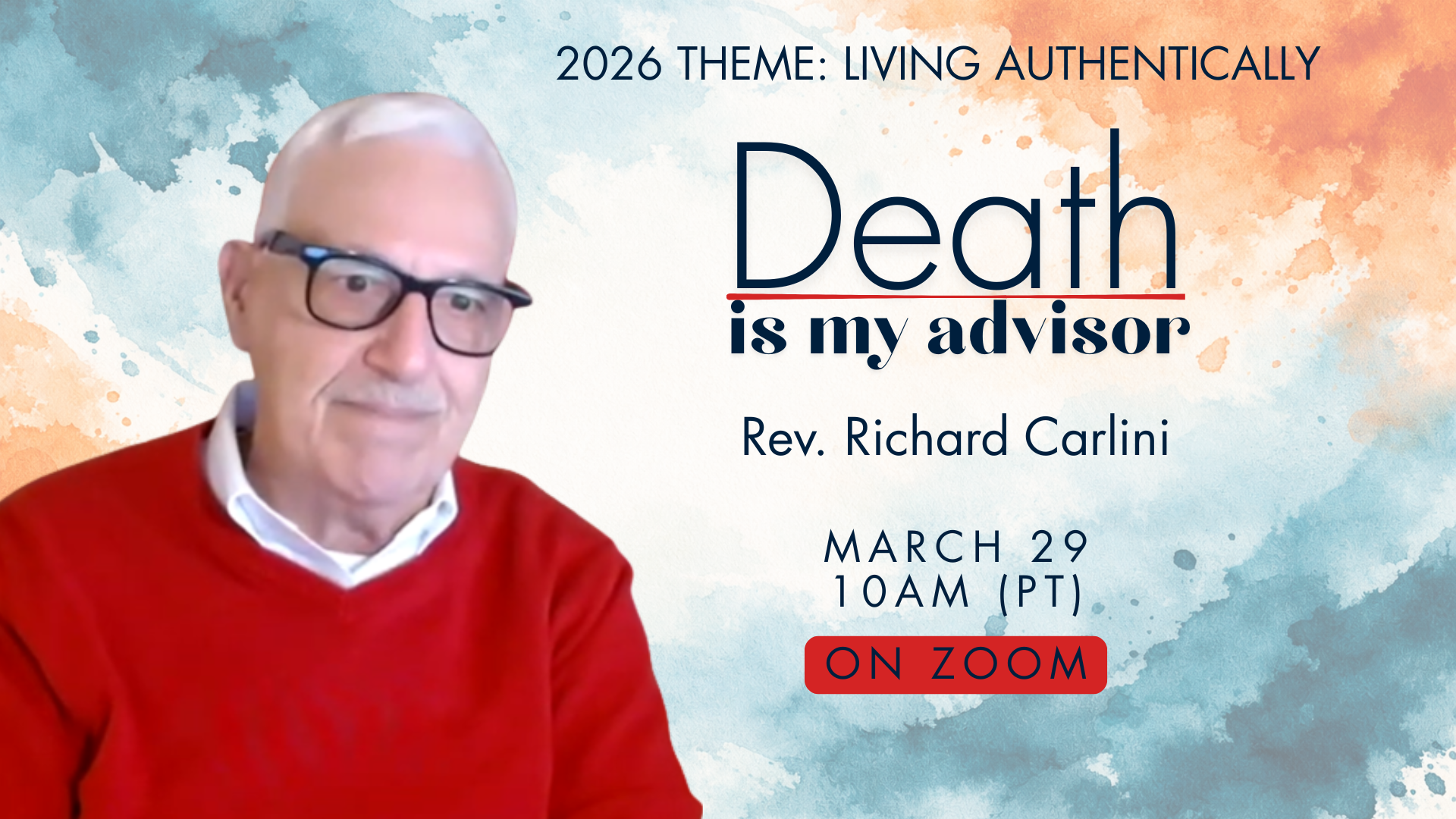 Sunday Gathering | Death is My Advisor with Rev. Richard Carlini