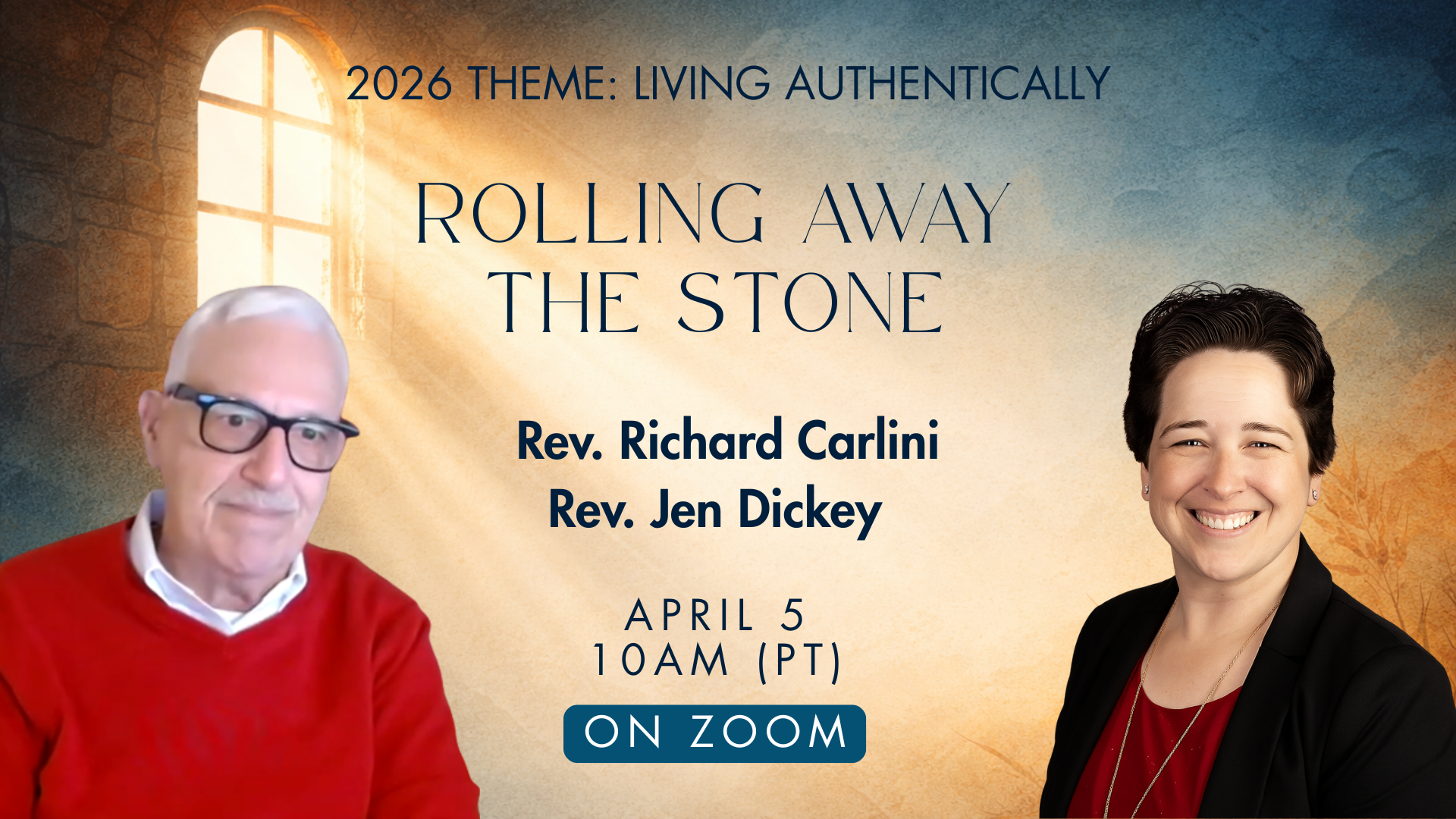 Sunday Gathering | Rolling Away the Stone with Rev. Richard Carlini and Rev. Jen Dickey