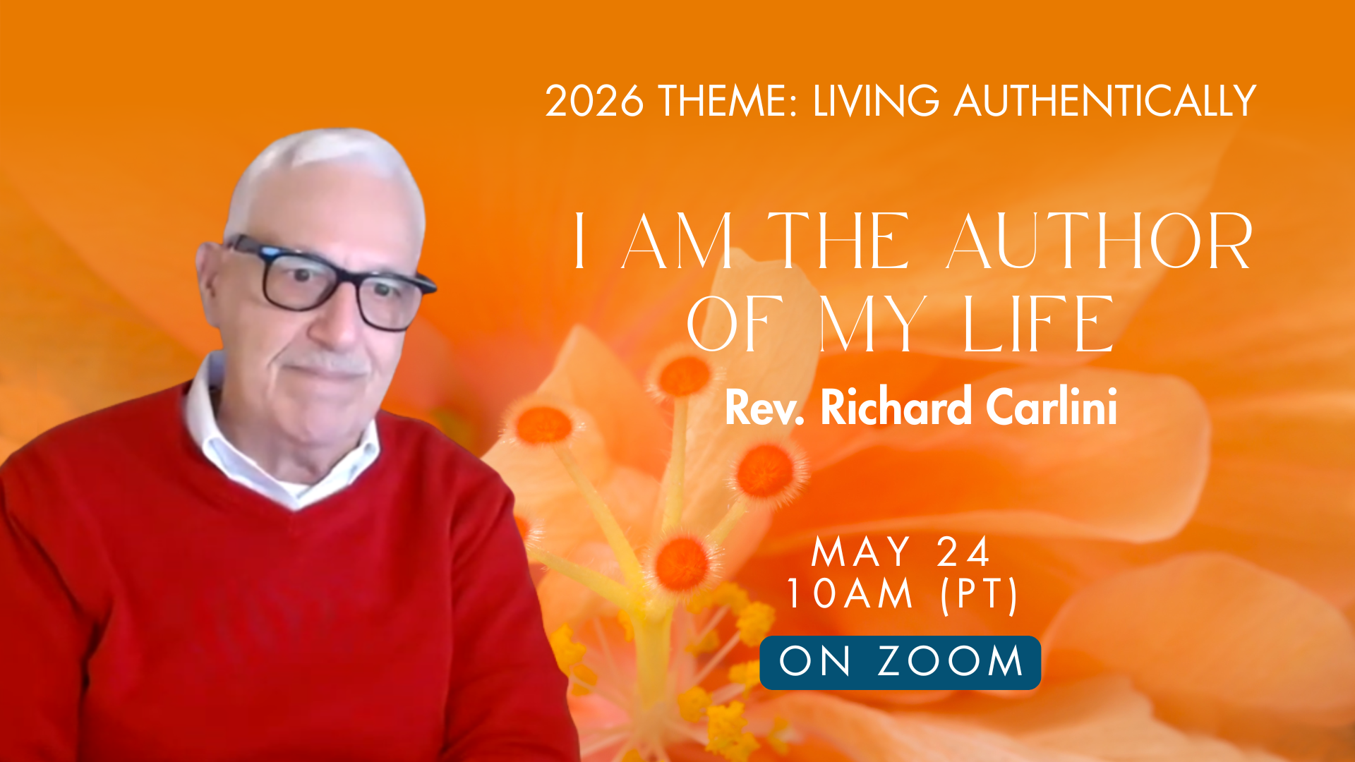 Sunday Gathering | I Am The Author of My Life with Rev. Richard Carlini