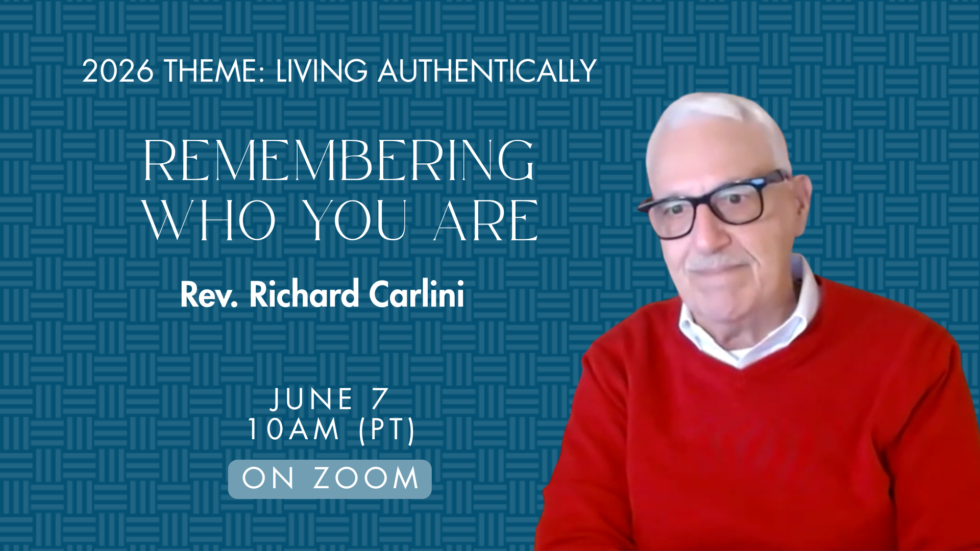 Sunday Gathering | Remembering Who You Are with Rev. Richard Carlini