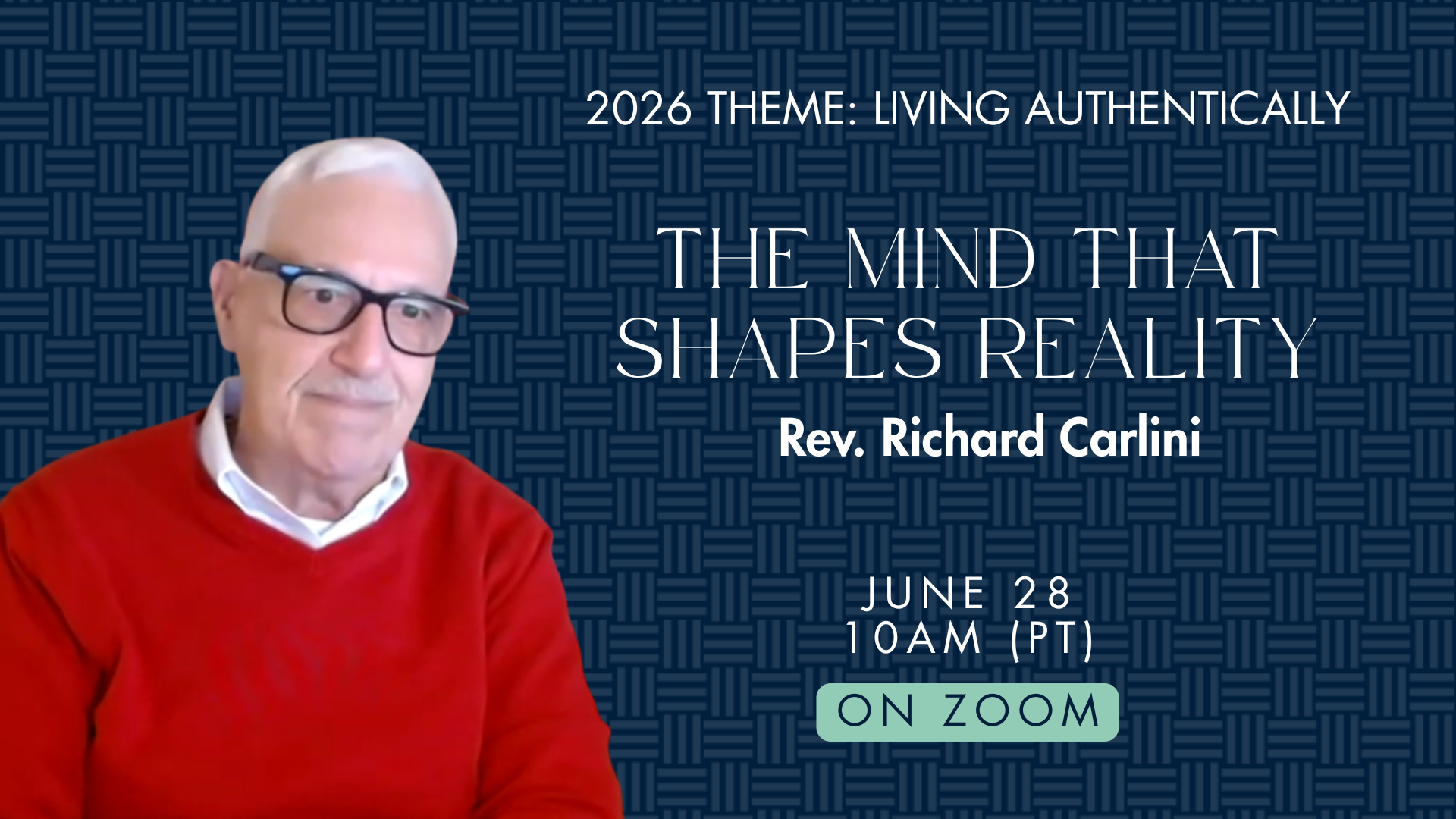Sunday Gathering | The Mind That Shapes Reality with Rev. Richard Carlini