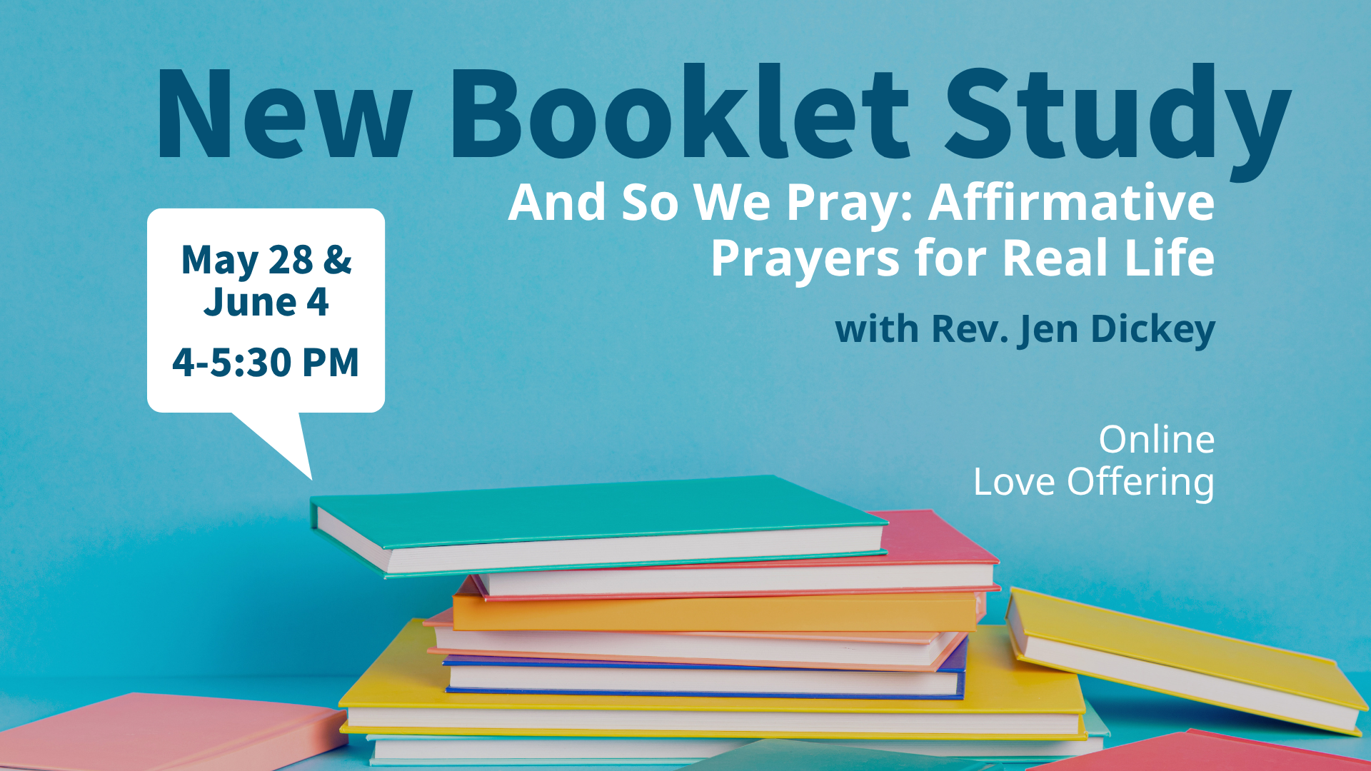 BOOKLET STUDY: And So We Pray: Affirmative Prayers for Real Life