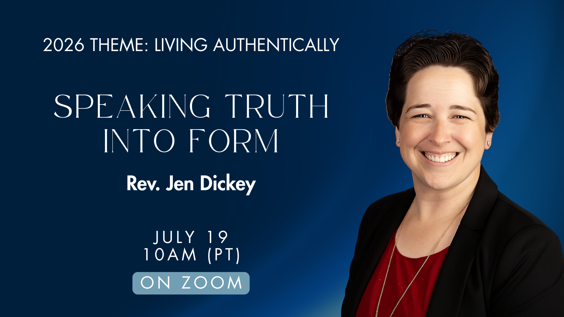 Sunday Gathering | Speaking Truth Into Form with Rev. Jen Dickey