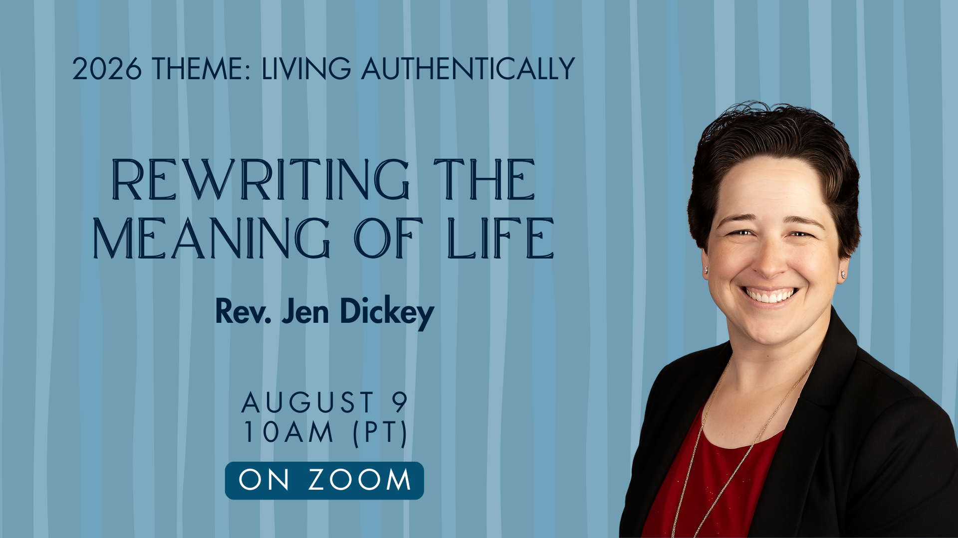Sunday Gathering | Rewriting the Meaning of Life with Rev. Jen Dickey