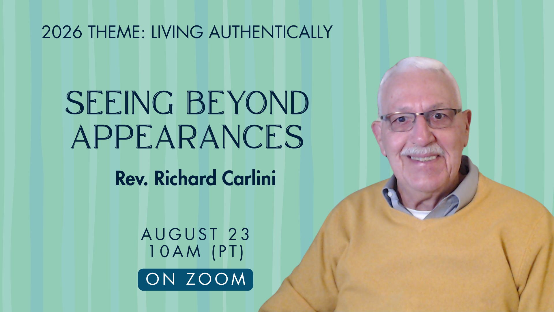 Sunday Gathering | Seeing Beyond Appearances with Rev. Richard Carlini