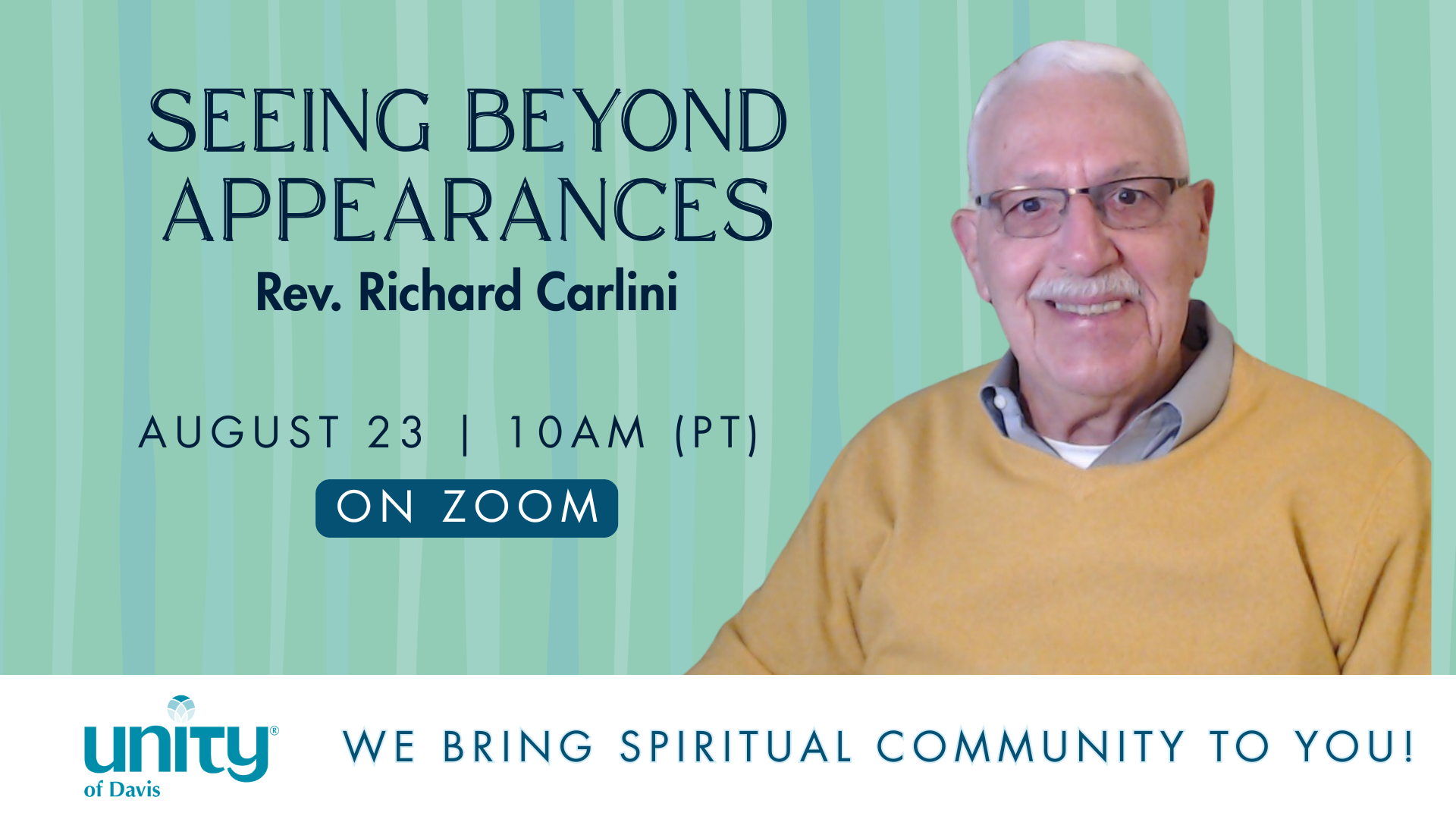 Sunday Gathering | Seeing Beyond Appearances with Rev. Richard Carlini