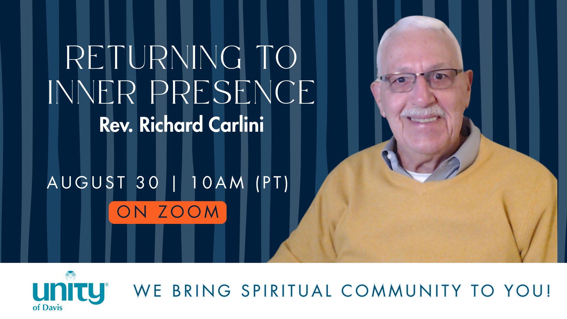 Sunday Gathering | Returning to Inner Presence with Rev. Richard Carlini