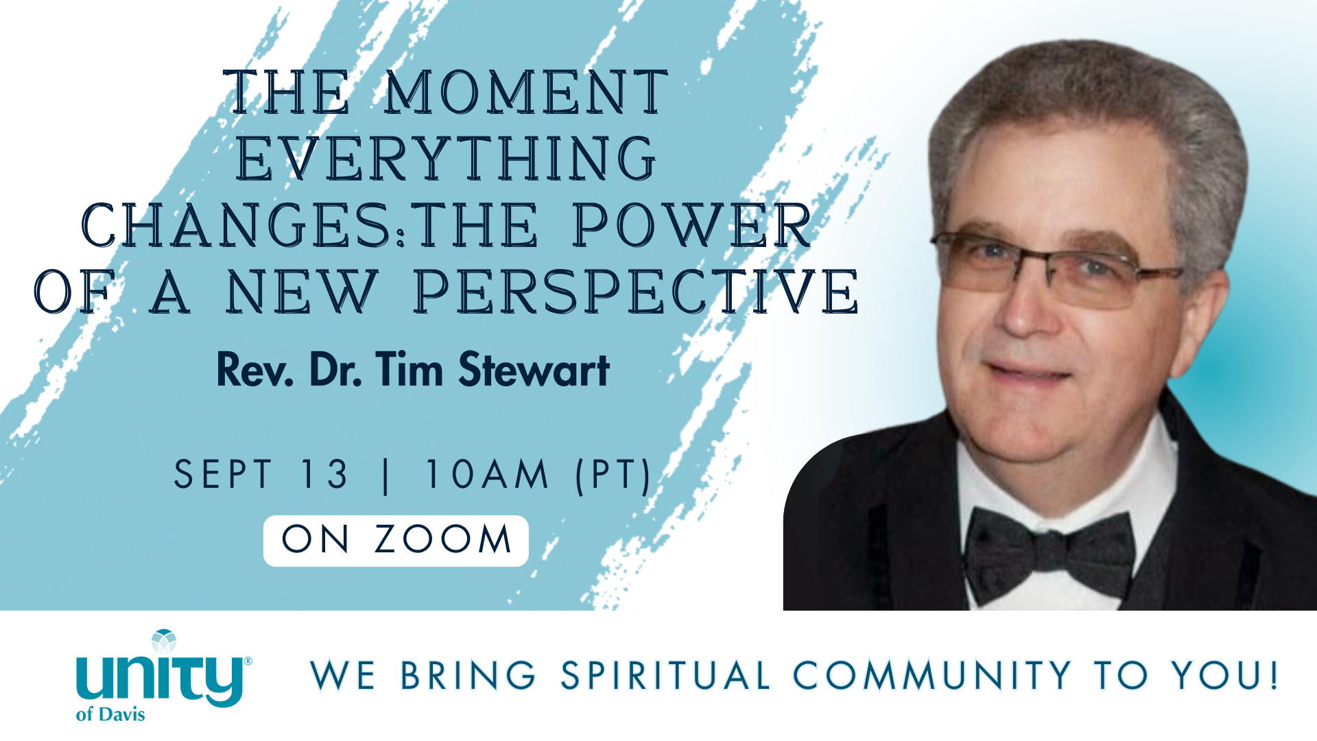 Sunday Gathering | The Moment Everything Changes: The Power of a New Perspective with Rev. Dr. Tim Stewart