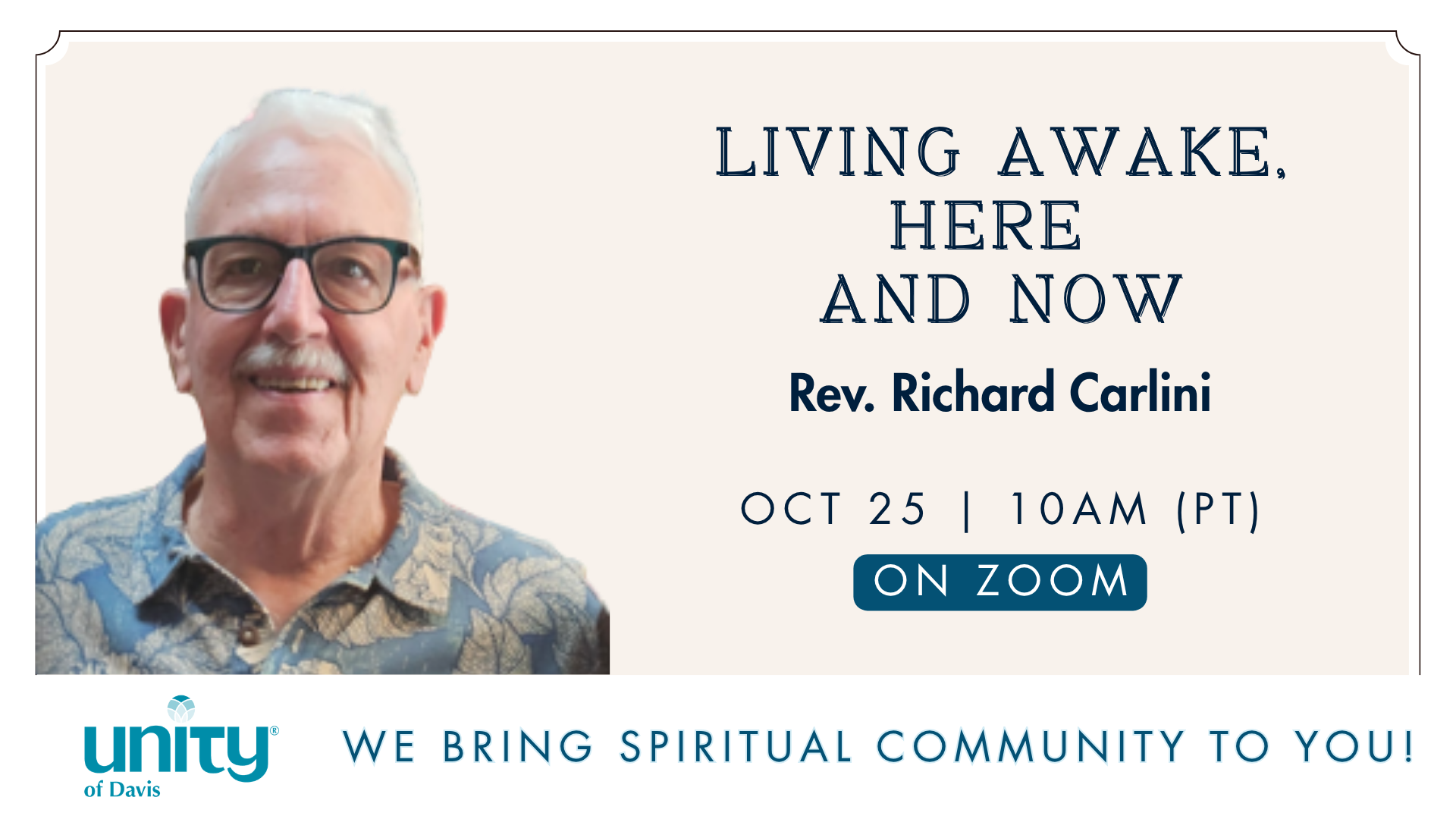 Sunday Gathering | Living Awake, Here and Now with Rev. Richard Carlini