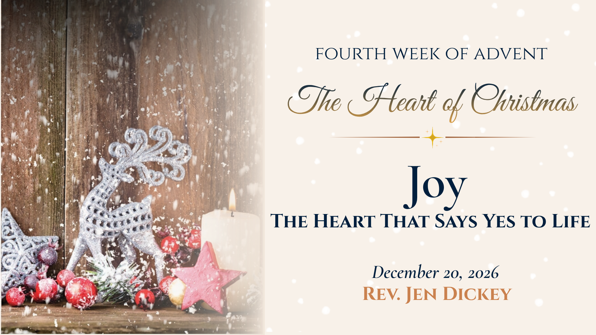 Advent 2026: The Heart of Christmas - week 4 - with Rev. Jen Dickey