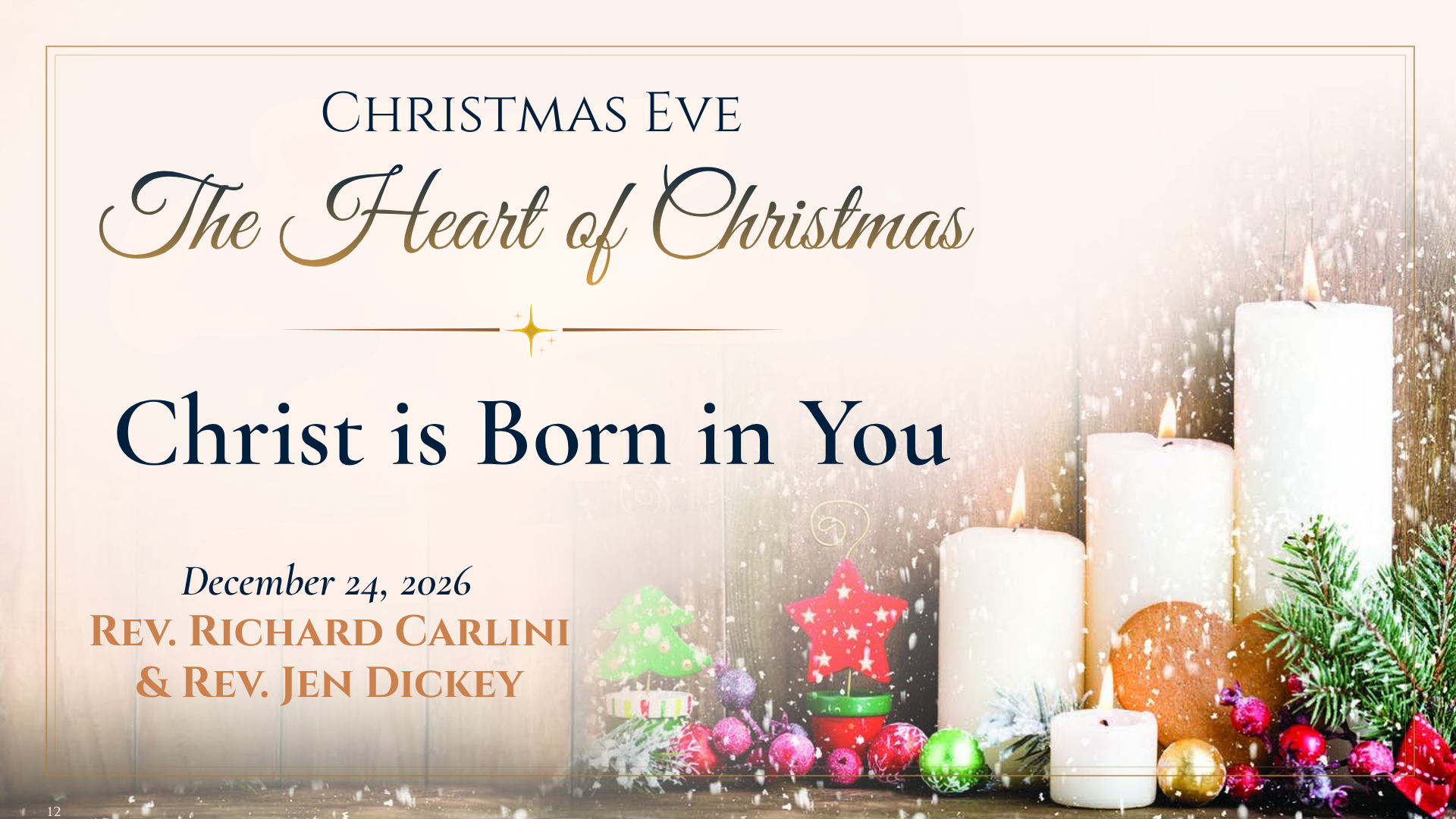 Christmas Eve 2026: The Heart of Christmas with Rev. Richard Carlini and Rev. Jen Dickey