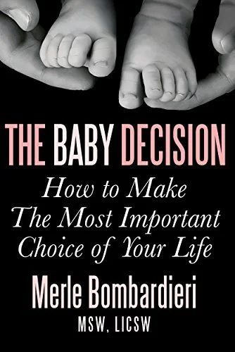 Rose Reviews: The Baby Decision by Merle Bombardieri