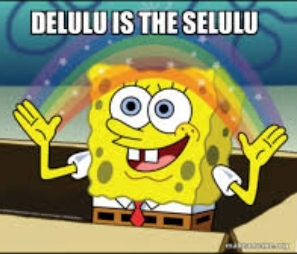 2026: The Year of Being ✨Delusional✨